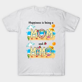 Happiness Is Being A Mom And Mima Summer Beach Happy Mother's T-Shirt